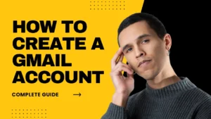 How to Create a Gmail Account